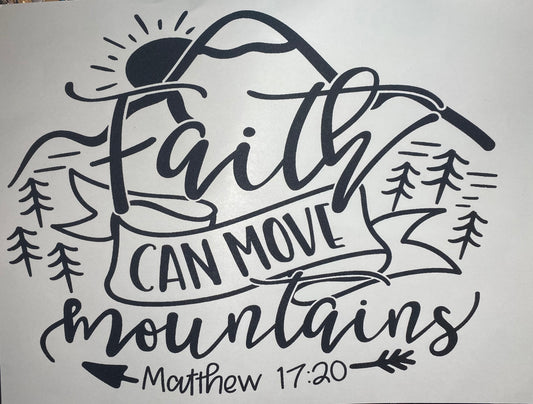 Transfer Image only: Faith can move mountains